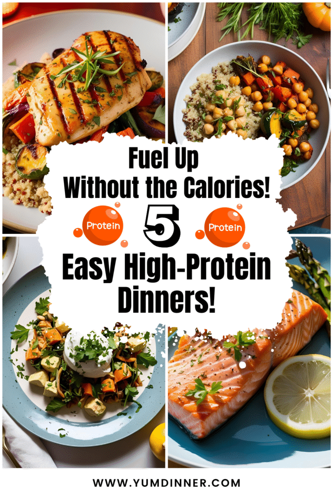 Easy High-Protein Dinners!